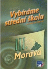 kniha Vybíráme střední školu set 2006, Ústav pro informace ve vzdělávání - Divize nakladatelství Tauris 2005