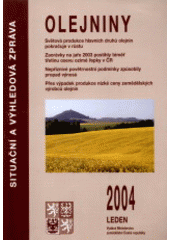 kniha Olejniny situační a výhledová zpráva 2004, Ministerstvo zemědělství České republiky 2004