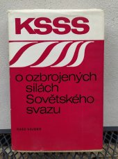 kniha KSSS o ozbrojených silách Sovětského svazu dokumenty 1917-1968 : sborník, Naše vojsko 1976