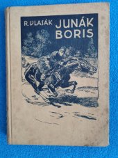 kniha Junák Boris příběh malého hrdiny, Vojtěch Šeba 1938