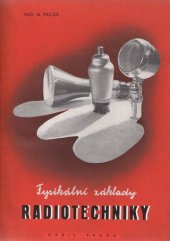 kniha Fysikální základy radiotechniky. Část I, - Základní elektrotechnické veličiny., Orbis 1943