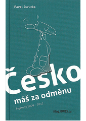 kniha Česko máš za odměnu fejetony 2009-2012, Fotoň 2012