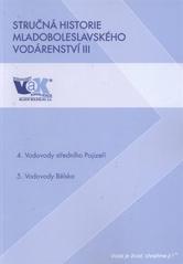 kniha Stručná historie mladoboleslavského vodárenství III, Vodovody a kanalizace 2006