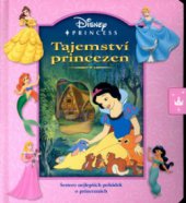 kniha Tajemství princezen šestero nejlepších pohádek o princeznách, Egmont 2005
