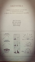 kniha Akustika staveb souhrn kriteriálních požadavků a výpočtových metod v oboru stavební a prostorové akustiky, VUT 1996