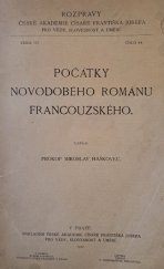 kniha Počátky novodobého románu francouzského, Česká akademie 1917