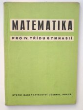 kniha Matematika pro 4. třídu gymnasií, Státní nakladatelství učebnic 1951