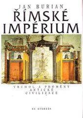 kniha Římské impérium vrchol a proměny antické civilizace, NS Svoboda 1997