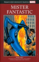 kniha Nejmocnější hrdinové Marvelu: Mister Fantastic Mister Fantastic, 	Hachette 2020