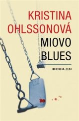 kniha Miovo blues, Kniha Zlín 2016