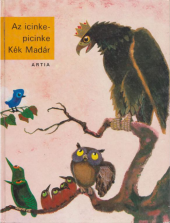 kniha Az icinke - picinke Kék Madár, Artia 1976