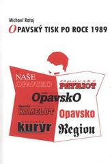 kniha Opavský tisk po roce 1989, M. Rataj 2011