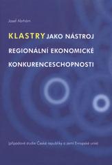 kniha Klastry jako nástroj regionální ekonomické konkurenceschopnosti (případové studie České republiky a zemí Evropské unie), MAC 2010