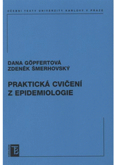 kniha Praktická cvičení z epidemiologie, Karolinum  2008