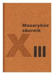 kniha Masarykův sborník., Masarykův ústav a Archiv AV ČR 2006