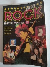 kniha Képes Rock Enciklopédia Á - tól Z-ig, 1987, Zeneműkiadó Vállalat 1987