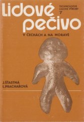 kniha Lidové pečivo v Čechách a na Moravě, Ústředí lidové umělecké výroby 1988