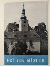 kniha Frýdek Místek, Kraj. středisko památkové péče a ochrany přírody 1965