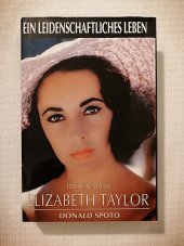 kniha Ein Leidenschaftliches leben Biographie - Elizabeth Taylor, PARNAS Verlags-GmbH 1996