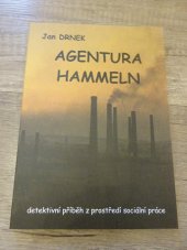 kniha Agentura Hammeln [detektivní příběh z prostředí sociální práce], Jan Drnek 2006