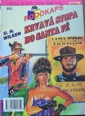 kniha Krvavá stopa do Santa Fé, Ivo Železný 1998