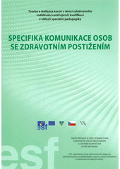 kniha Specifika komunikace osob se zdravotním postižením, Univerzita Palackého v Olomouci 2008