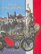 kniha Pacov a motorismus, Městské muzeum Antonína Sovy 2006