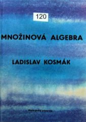 kniha Množinová algebra, Masarykova univerzita 1995