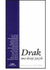 kniha Drak má dvojí jazyk antologie současné poezie Walesu, Periplum 2000