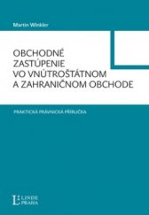 kniha Obchodné zastúpenie vo vnútroštátnom a zahraničnom obchode, Linde 2010