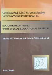 kniha Vzdělávání žáků se speciálními vzdělávacími potřebami III. Education of pupils with special educational needs III., Paido 2009