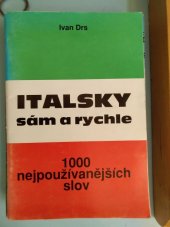 kniha Italsky sám a rychle 1000 nejpoužívanějších slov, s.n. 1992