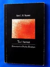 kniha Tu i teraz  Zanurzeni w Duchu Świętym, WAM 1998