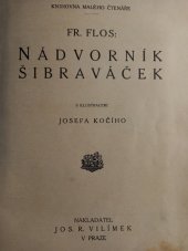 kniha Nádvorník Šibraváček, Jos. R. Vilímek 1915