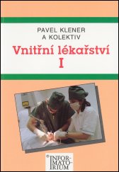 kniha Vnitřní lékařství I. sv., Státní pedagogické nakladatelství 1985