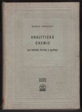 kniha Analytická chemie pro hutníky, horníky a geology Učeb. pro vys. školy a pomůcka analytikům báňských, geologických a hutnických laboratoří, SNTL 1960