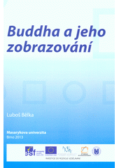 kniha Buddha a jeho zobrazování, Masarykova univerzita 2013