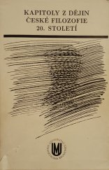 kniha Kapitoly z dějin české filozofie 20. století skriptum, Masarykova univerzita 1992