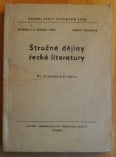 kniha Stručné dějiny řecké literatury Určeno pro posl. filosof. fak., SPN 1967