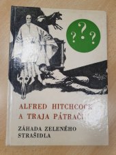 kniha Alfred Hitchcock a traja pátrači Záhada zeleného strašidla, Mladé letá 1975