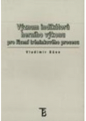 kniha Význam indikátorů herního výkonu pro řízení tréninkového procesu, Karolinum  2006