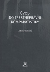 kniha Úvod do trestněprávní komparatistiky, Auditorium 2010