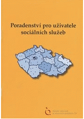 kniha Poradenství pro uživatele sociálních služeb, Národní rada osob se zdravotním postižením ČR 2009