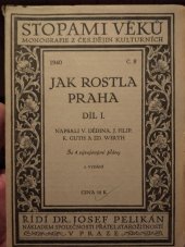 kniha Jak rostla Praha. Díl 1, Společnost přátel starožitností 1940