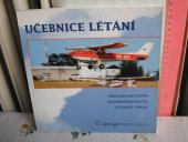 kniha Učebnice létání příručka pro výcvik soukromého pilota letounů - PPL(A), Springer Media CZ 2007