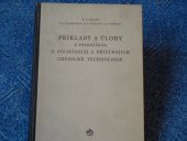kniha Příklady a úlohy k přednáškám o pochodech a přístrojích chemické technologie, SNTL 1953