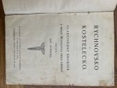 kniha Rychnovsko a Kostelecko vlastivědný sborník, Učitelská Jednota Komenský 1923