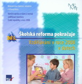 kniha Výroční zpráva o stavu a rozvoji vzdělávací soustavy České republiky v roce 2008 školská reforma pokračuje, Tauris 2009