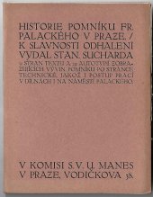 kniha Historie pomníku Frant. Palackého v Praze, Edvard Grégr a syn 1912