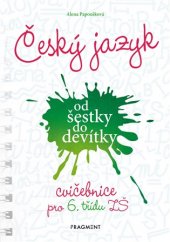 kniha Český jazyk od šestky do devítky cvičebnice pro 6. třídu ZŠ, Fragment 2019